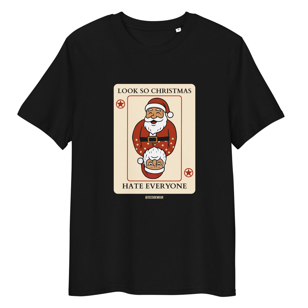 T-shirt LOOK SO CHRISTMAS, HATE EVERYONE Nero