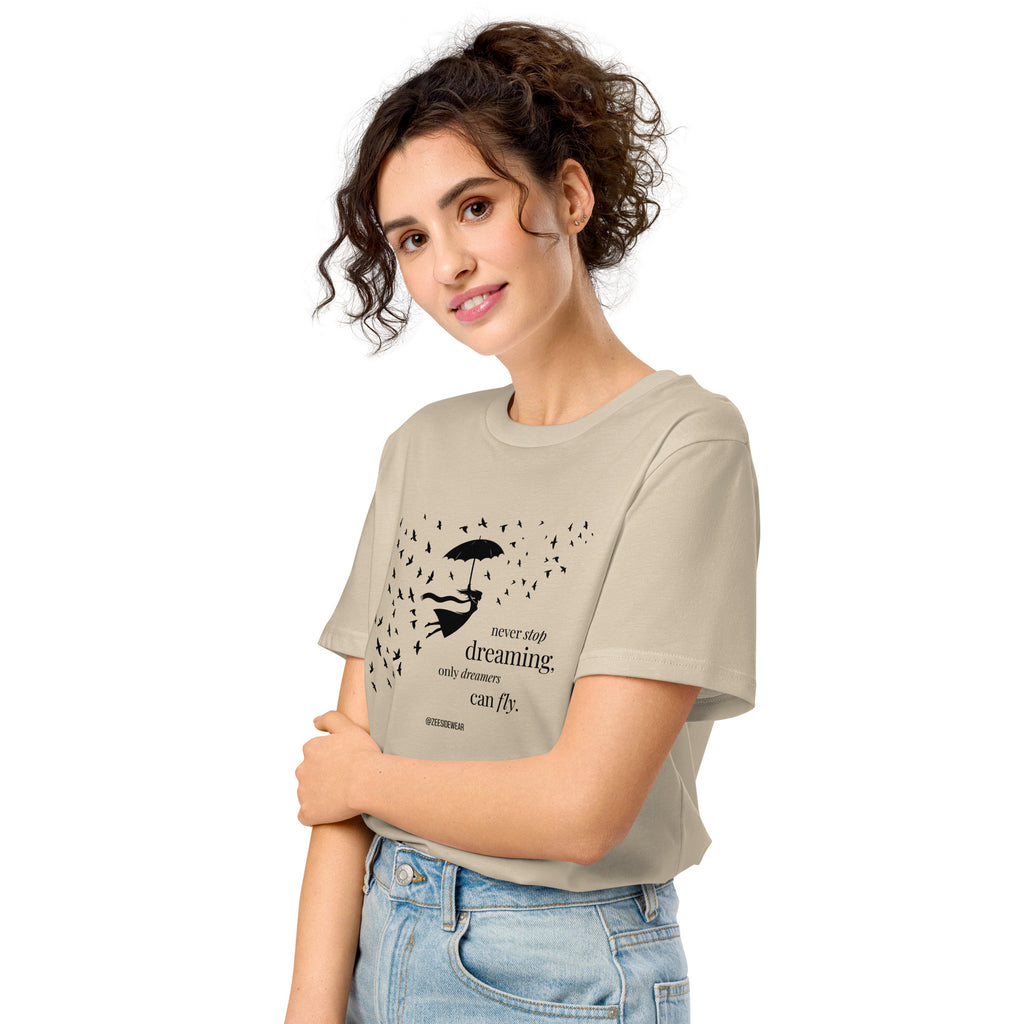 T-shirt NEVER STOP DREAMING, ONLY DREAMERS CAN FLY