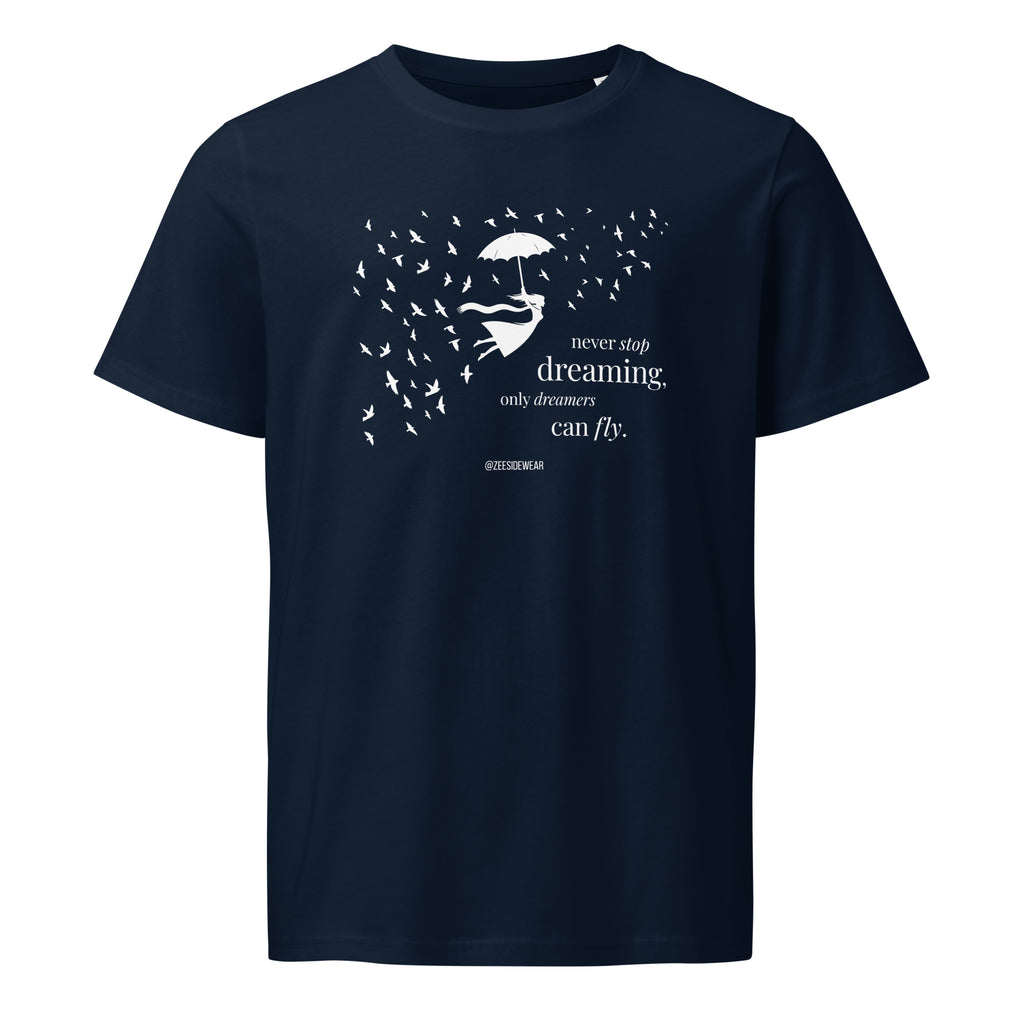 T-shirt NEVER STOP DREAMING, ONLY DREAMERS CAN FLY French Navy