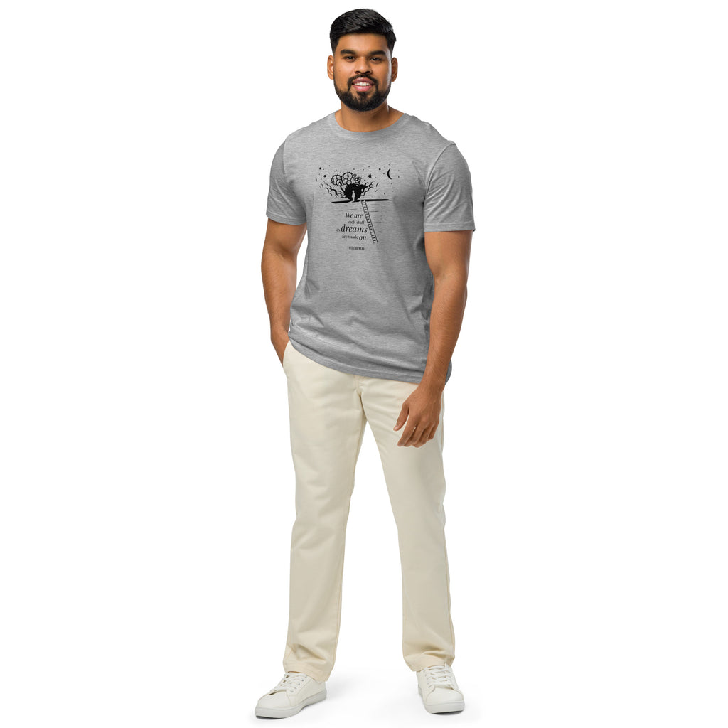 T-shirt WE ARE SUCH STUFF AS DREAMS ARE MADE ON