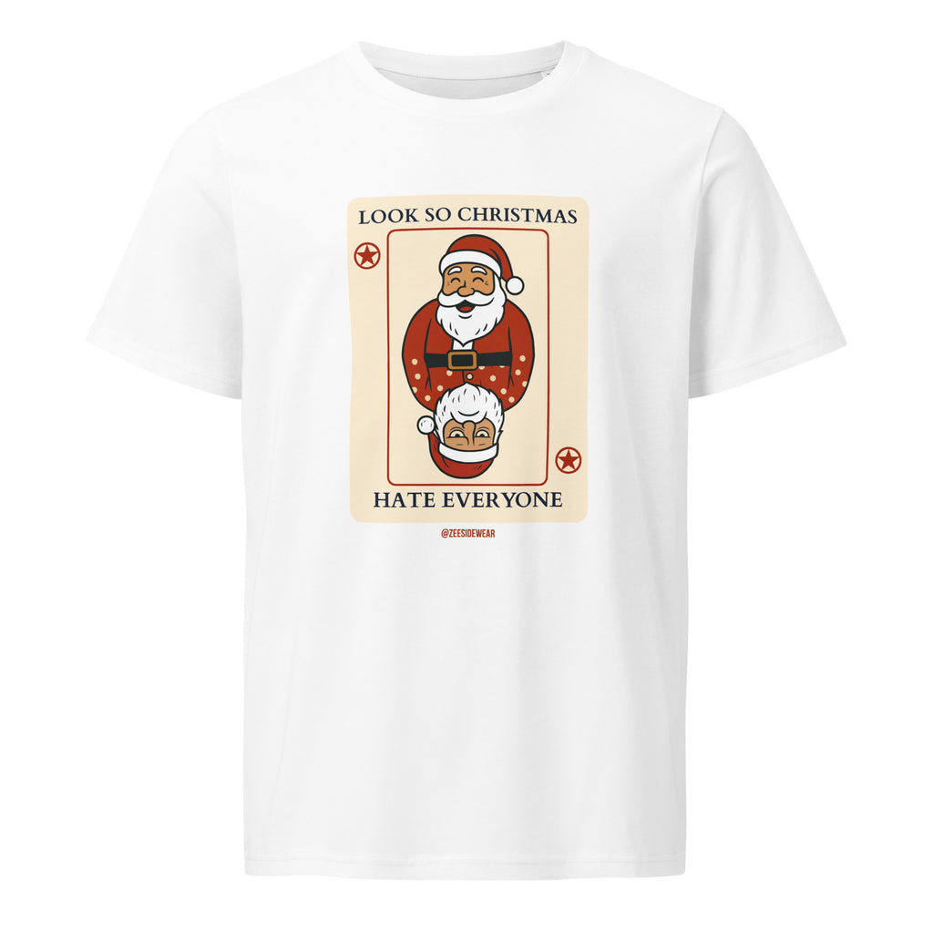T-shirt LOOK SO CHRISTMAS, HATE EVERYONE Bianco
