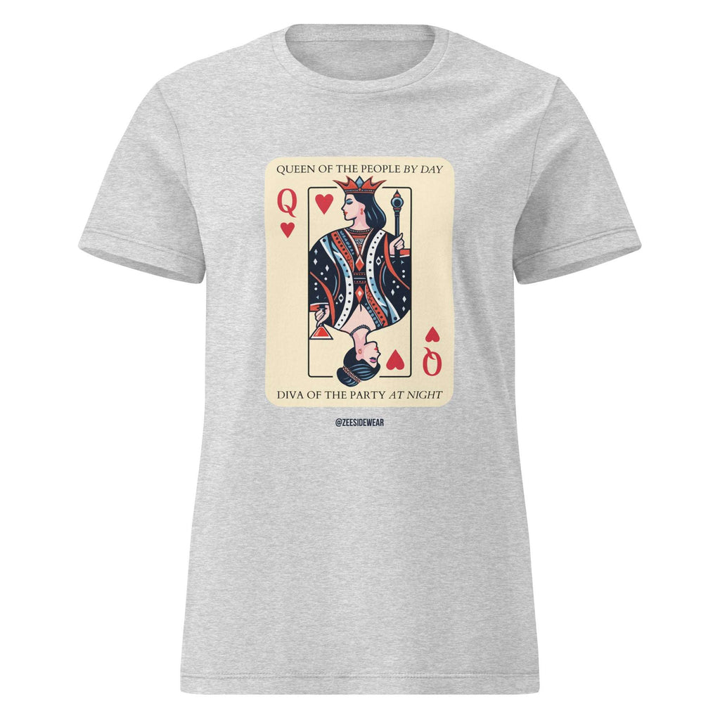 T-shirt QUEEN OF THE PEOPLE BY DAY, DIVA OF THE PARTY AT NIGHT RS Sport Grey